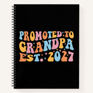 Promoted To Grandpa Est 2027 New Papa Notebook