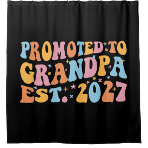 Promoted To Grandpa Est 2027 New Papa Shower Curtain