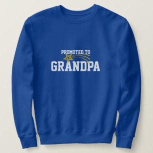 Promoted to Grandpa Sweatshirt