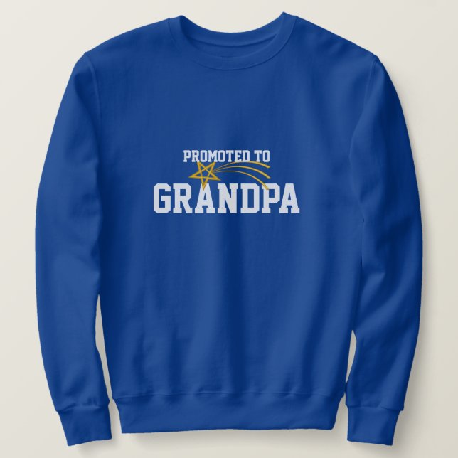 Promoted to Grandpa Sweatshirt (Design Front)