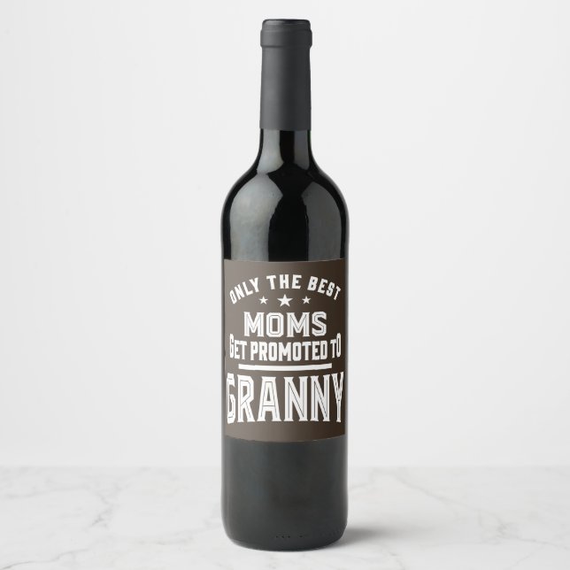 Promoted to Granny Wine Label (Front)