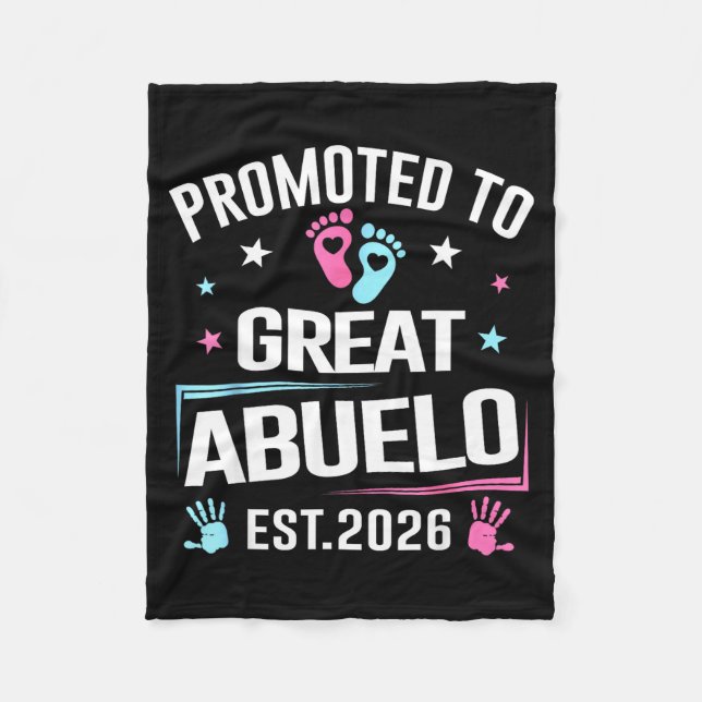 Promoted To Great Abuelo Est 2026 Pregnancy Announ Fleece Blanket (Front)