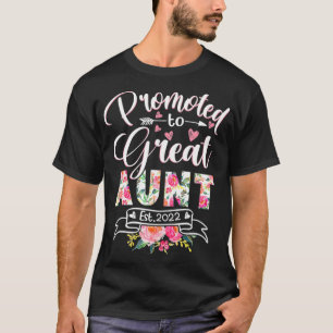 Promoted to Great Aunt Est 2022 Funny Floral First T-Shirt