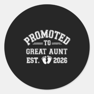Promoted to great aunt est 2026 from new mom dad classic round sticker