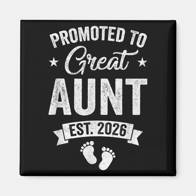 Promoted To Great Aunt Est 2026 Pregnancy Announce Magnet (Front)