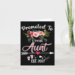 Promoted To Great Aunt Est 2027 Funny Floral First Card