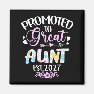 Promoted to Great Auntie 2027 Soon to Be Mum Magnet