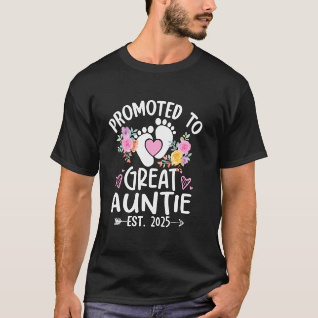 Promoted to Great Auntie Est 2025 First Time New A T-Shirt (Front)