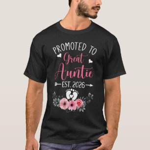 Promoted To Great Auntie Est 2026 Mothers Day Shir T-Shirt