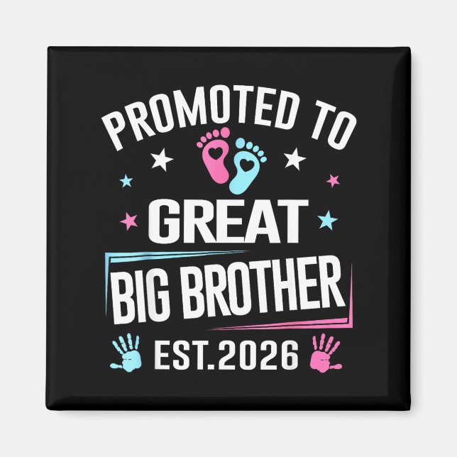Promoted To Great Big Brother Est 2026  Magnet (Front)