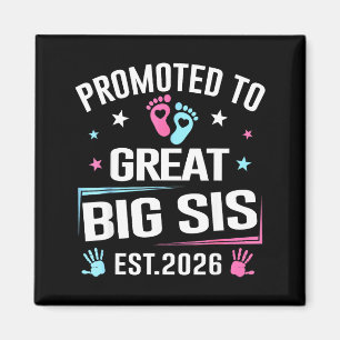 Promoted To Great Big Sis Est 2026 Pregnancy Annou Magnet