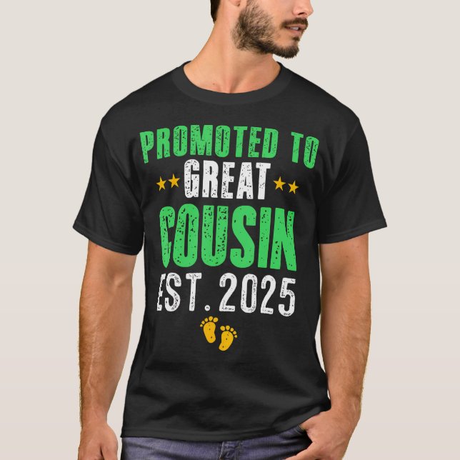 Promoted To Great Cousin 2025 T-Shirt (Front)