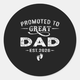 Promoted To Great Dad Est 2026 Pregnancy Announcem Classic Round Sticker