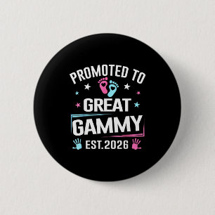 Promoted To Great Gammy Est 2026 Pregnancy Announc 6 Cm Round Badge