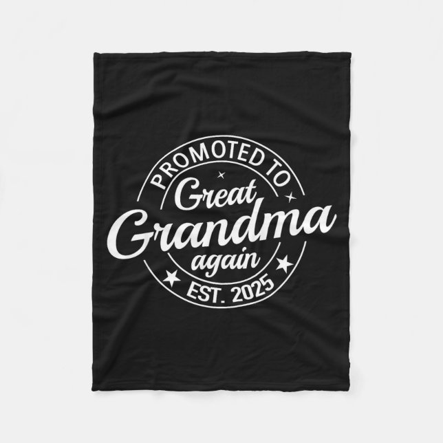 Promoted To Great Grandma Again 2025 Pregnancy Bab Fleece Blanket (Front)