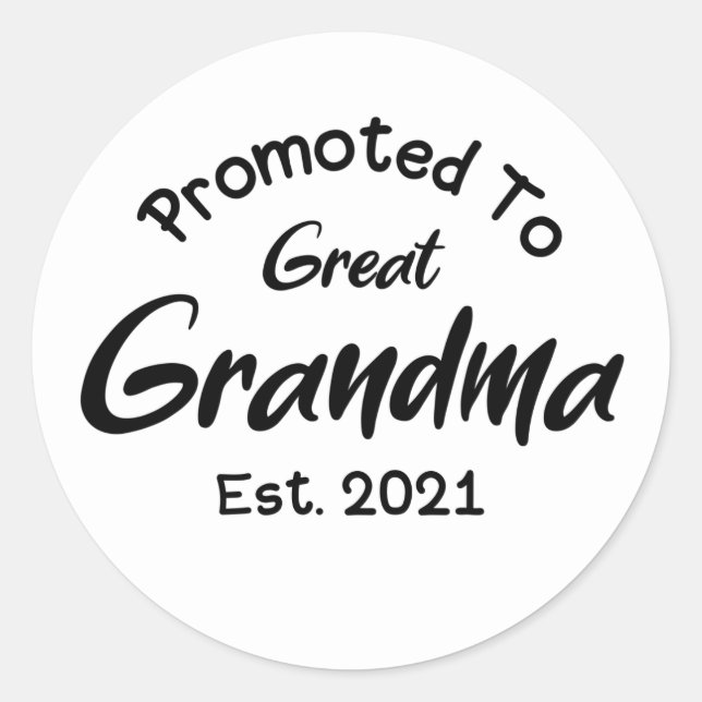 Promoted To Great Grandma Est 2021 Classic Round Sticker (Front)