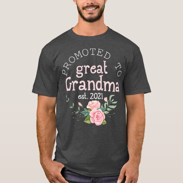 Promoted to Great Grandma Est 2021 First Time T-Shirt (Front)