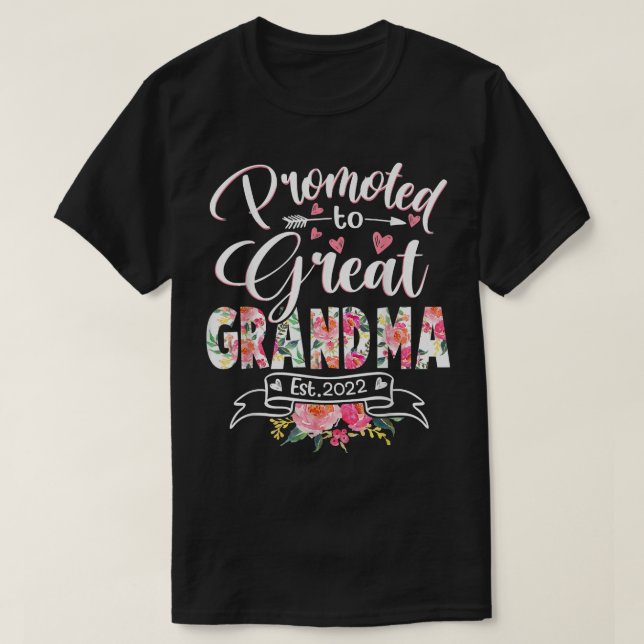 Promoted to Great Grandma Est 2022 Floral First Ti T-Shirt (Design Front)