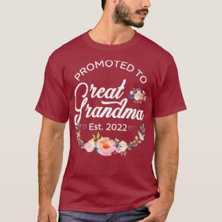 Promoted to Great Grandma Est 2022 Women Floral T-Shirt