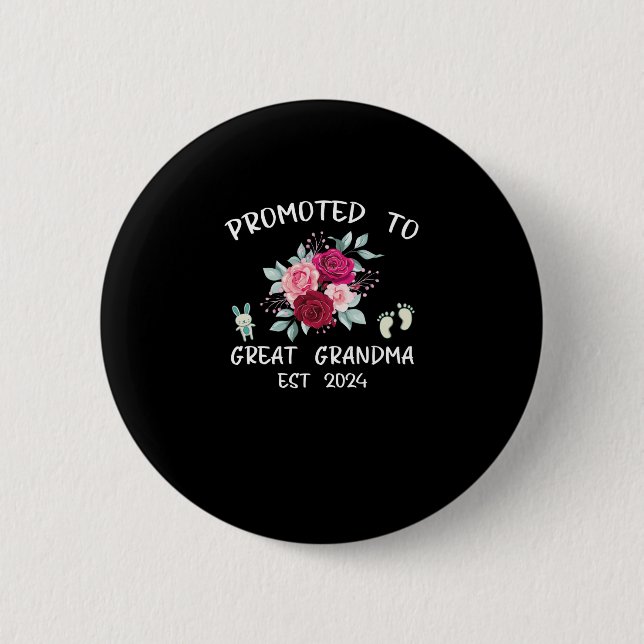 Promoted To Great Grandma Est 2024 6 Cm Round Badge (Front)