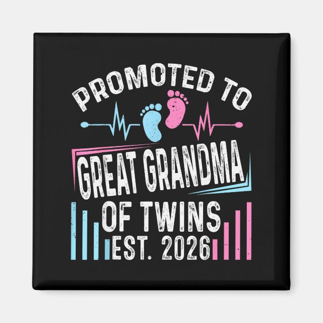 Promoted To Great Grandma Of Twins Est 2026 Baby S Magnet (Front)