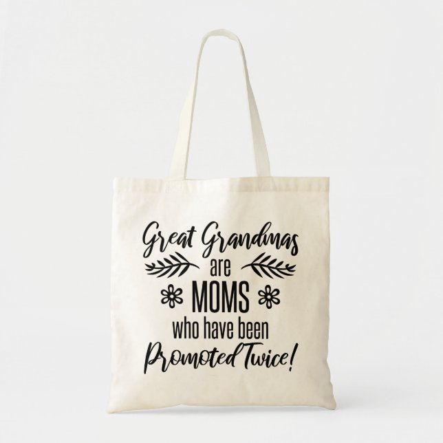 Promoted To Great Grandma Tote Bag (Front)