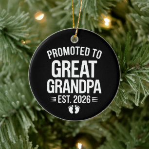 Promoted To Great Grandpa Est 2026 Pregnancy Baby Ceramic Ornament