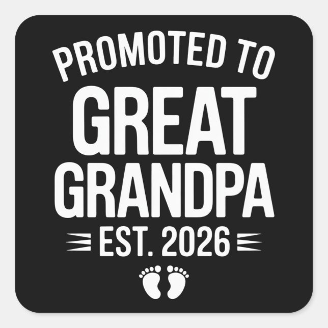Promoted To Great Grandpa Est 2026 Pregnancy Baby Square Sticker (Front)