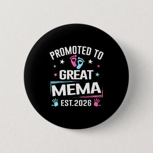 Promoted To Great Mema Est 2026 Pregnancy Announce 6 Cm Round Badge