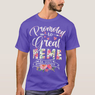 Promoted to Great Meme Est 2023 Floral First Time  T-Shirt