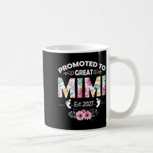 Promoted to Great Mimi Est 2027 First Time Mimi Coffee Mug