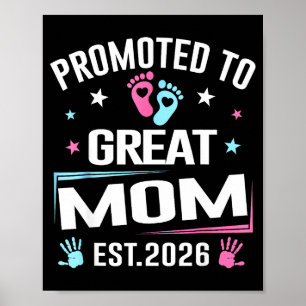 Promoted To Great Mom Est 2026 Pregnancy Announcem Poster