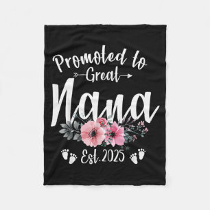 Promoted To Great Nana 2025 Soon To Be Nana Pregna Fleece Blanket