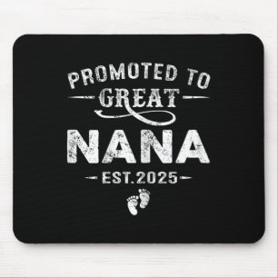 Promoted To Great Nana Est 2025 Pregnancy Announce Mouse Pad