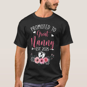 Promoted To Great Nanny Est 2025 Mothers Day Shirt