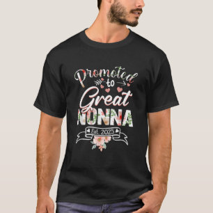 Promoted to Great Nonna Est 2025 First Time New Gr T-Shirt