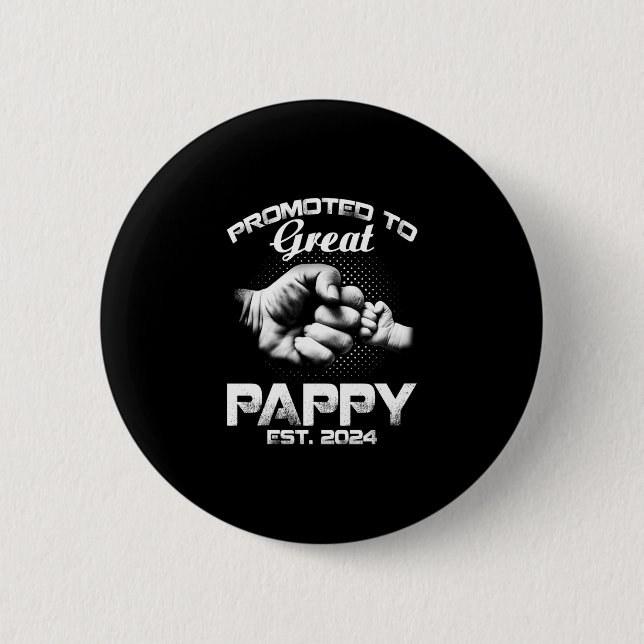 Promoted To Great Pappy Est 6 Cm Round Badge (Front)