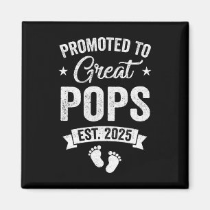 Promoted To Great Pops Est 2025 Pregnancy Announce Magnet