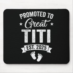 Promoted To Great Titi Est 2025 Pregnancy Announce Mouse Pad