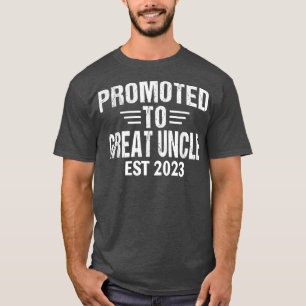 Promoted to Great Uncle 2023 Fathers Day T-Shirt