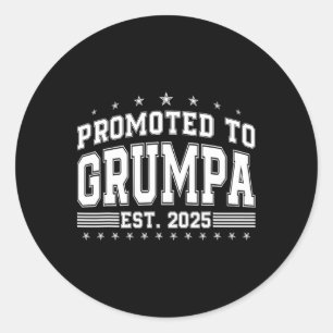 Promoted To Grumpa 2025 Soon To Be Grumpa Fathers  Classic Round Sticker