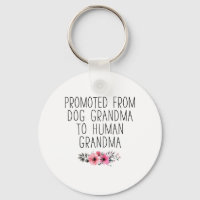 Promoted To Human Grandma From Dog Grandma Funny