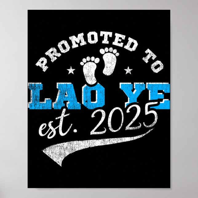 Promoted To Lao Ye Est 2025 Proud New Grandpa Vint Poster (Front)