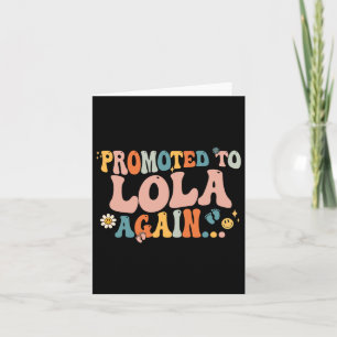 Promoted To Lola Again Fathers Day Card