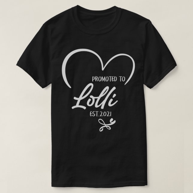 Promoted To Lolli Est 2021 New Lolli  T-Shirt (Design Front)