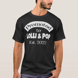 Promoted to Lolli & Pop Established 2022 Grandpare T-Shirt