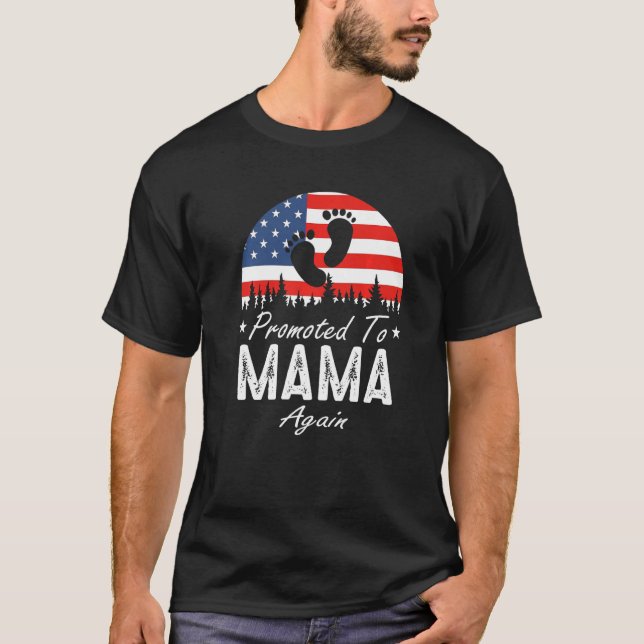 Promoted To Mama Again 2024 US Flag Father's Day P T-Shirt (Front)