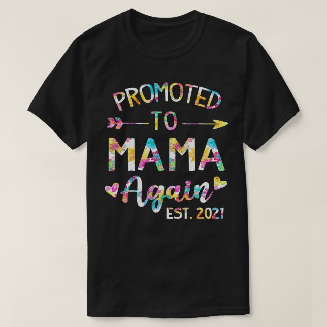 Promoted to Mama Again Est 2021 Flower Mommy  T-Shirt (Design Front)