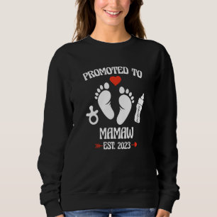 Promoted To Mamaw 2023 First Time New Grandma Preg Sweatshirt