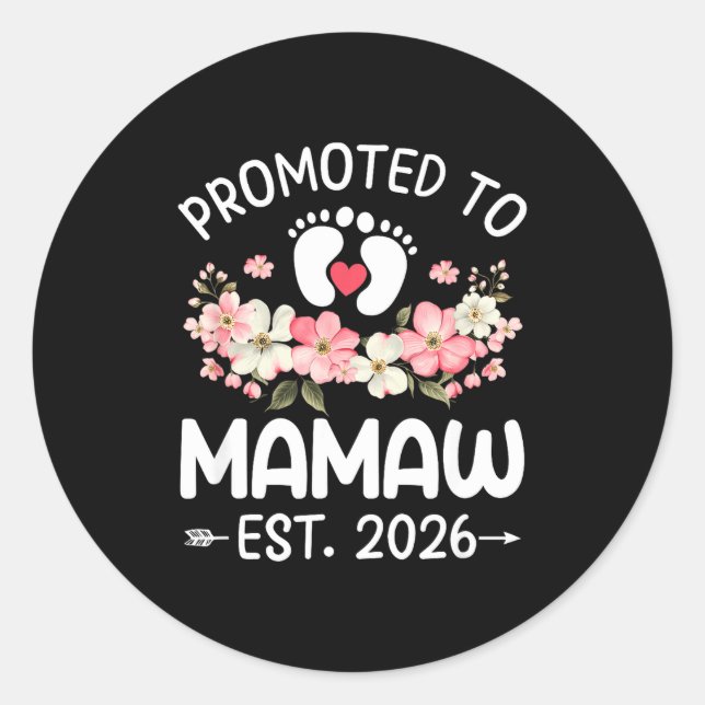 Promoted To Mamaw 2026 First Time Floral New Mamaw Classic Round Sticker (Front)